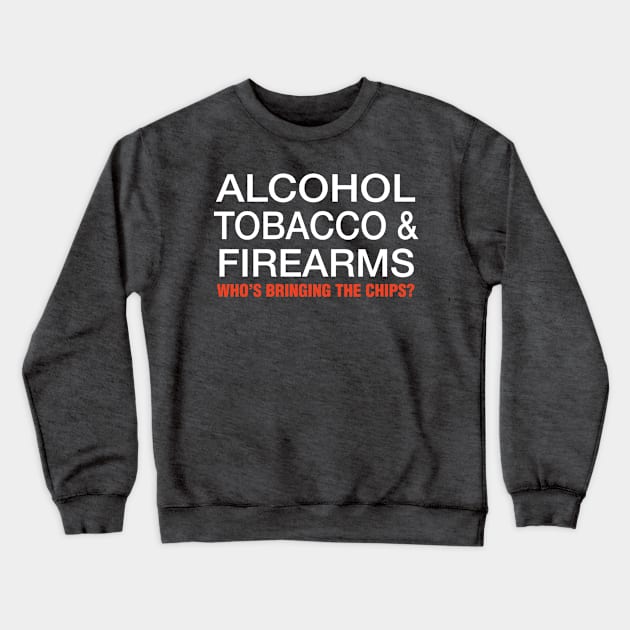 Alcohol Tobacco & Firearms Crewneck Sweatshirt by Stacks